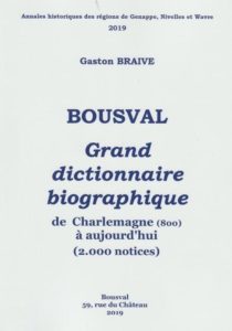 Couverture du "Grand dictionnaire biographique de Charlemagne à aujourd'hui" de Gaston Braive