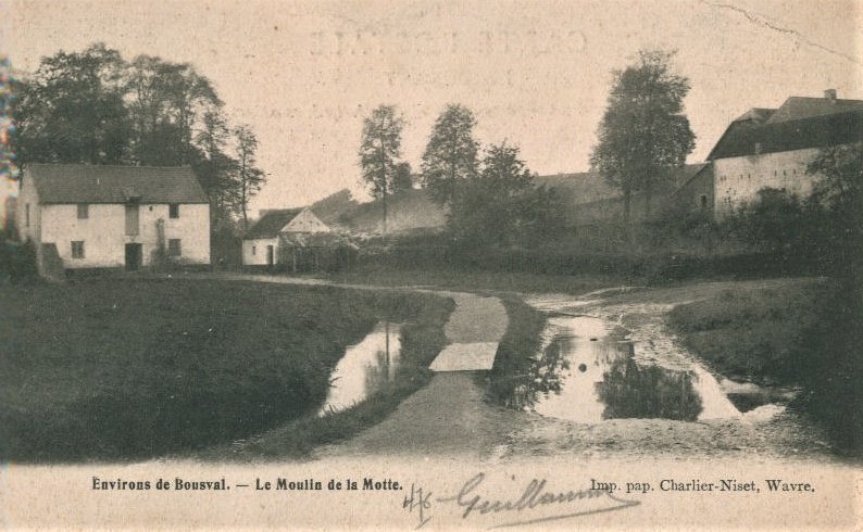 Moulin à eau de la Motte sur la Cala (Bousval) 1907 et la ferme Bordeaux
