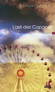 Livre "L'oeil des Capana" de Melissa Collignon