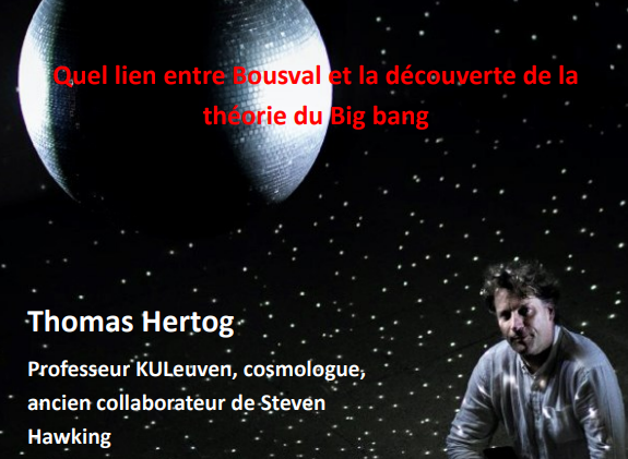 Affiche de la conférence sur l'origine du temps : quel lien entre Bousval et le Big Bang ? par Thomas Hertog (17 11 2022)